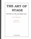 Cover of: art of stage: for the director and actor