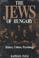 Cover of: The Jews of Hungary