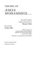 Cover of: The epic of Askia Mohammed by recorded, translated, edited, and annotated by Thomas A. Hale ; recounted by Nouhou Malio with the assistance of Mounkaila Maiga ... [et al.].