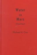 Cover of: Water on Mars by M. H. Carr