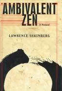 Cover of: Ambivalent Zen: a memoir