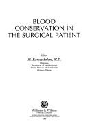 Blood conservation in the surgical patient