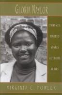 Cover of: Gloria Naylor by Virginia C. Fowler