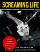 Cover of: Screaming life: a chronicle of the Seattle music scene