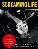 Cover of: Screaming life by Peterson, Charles