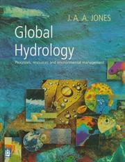 Cover of: Global Hydrology: Processes, Resources and Environmental Management