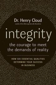 Cover of: Integrity: The Courage to Meet the Demands of Reality