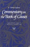 Cover of: Commentary on the Book of causes | Thomas Aquinas