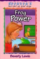 Cover of: Frog power by Beverly Lewis