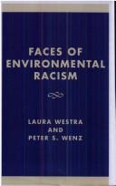 Cover of: Faces of environmental racism: confronting issues of global justice