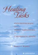 Healing tasks by James I. Kepner