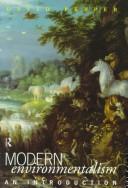 Cover of: Modern environmentalism: an introduction