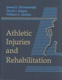 Cover of: Athletic injuries and rehabilitation
