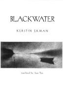 Cover of: Blackwater by Kerstin Ekman
