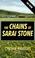 Cover of: The chains of Sarai Stone