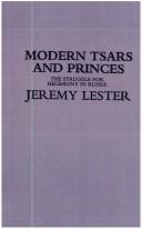 Cover of: Modern tsars and princes: the struggle for hegemony in Russia