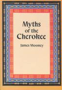 Cover of: Myths of the Cherokee