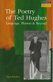 Cover of: The poetry of Ted Hughes: language, illusion, and beyond