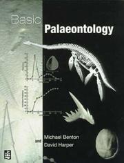 Basic paleontology by M. J. Benton, Michael J. Benton, David A.T. Harper