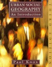 Cover of: Urban social geography by Paul L. Knox