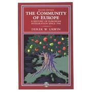 The Community of Europe by Derek W. Urwin