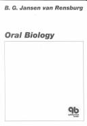 Cover of: Oral biology by B. G. Jansen Van Rensburg