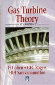 Cover of: Gas Turbine Theory by Henry Cohen, G. F. C. Rogers, H. I. H. Saravanamuttoo