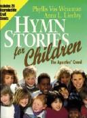 Cover of: Hymn stories for children. by Phyllis Vos Wezeman