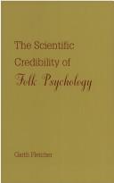 Cover of: The scientific credibility of folk psychology