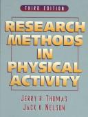 Cover of: Research methods in physical activity by Jerry R. Thomas