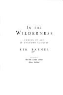 In the Wilderness by Kim Barnes