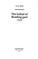 Cover of: The ballad of Reading Gaol by Oscar Wilde, Oscar Wilde