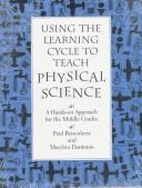 Cover of: Using the learning cycle to teach physical science by Paul C. Beisenherz