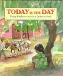 Cover of: Today is the day by Nancy Riecken