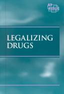 Cover of: Legalizing drugs
