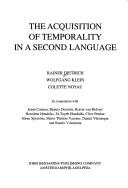 Cover of: The acquisition of temporality in a second language