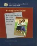 Cover of: Seeing for yourself: research handbook for girls' education in Africa