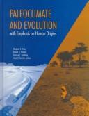 Cover of: Paleoclimate and evolution, with emphasis on human origins by Elisabeth S. Vrba ... [et al.], editors.