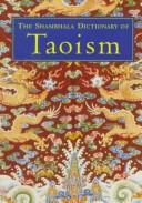 Cover of: The Shambhala dictionary of Taoism