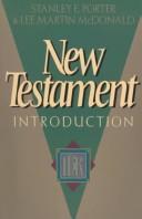 Cover of: New Testament introduction by Stanley E. Porter