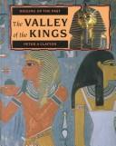 Cover of: The Valley of the Kings by Peter A. Clayton