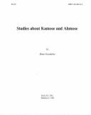 Studies about Kamose and Ahmose by Hans Geodicke