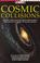 Cover of: Cosmic collisions