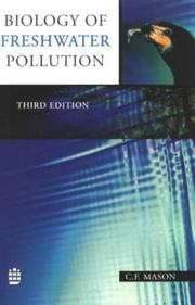 Biology of freshwater pollution by C. F. Mason