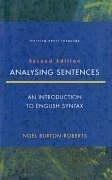 Cover of: Analysing sentences by Noel Burton-Roberts