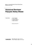 Cover of: Autosomal dominant polycystic kidney disease by Seminar on Autosomal Dominant Polycystic Kidney Disease (1994 Vimercate, Italy)