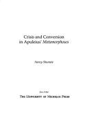 Cover of: Crisis and conversion in Apuleius' Metamorphoses