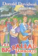 Cover of: The big ballad jamboree | Davidson, Donald