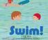 Cover of: Swim!