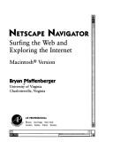 Cover of: Netscape navigator: surfing the Web and exploring the Internet : Macintosh Version